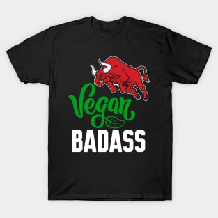 I'm a vegan badass T-Shirt